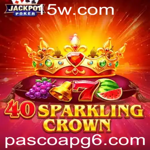 Descubra o Fascinante Mundo de 40SparklingCrown e a Emocionante Páscoa PG